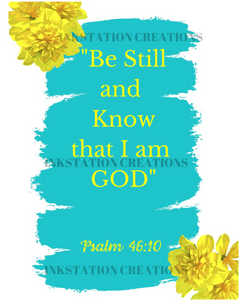 Be Still & Know